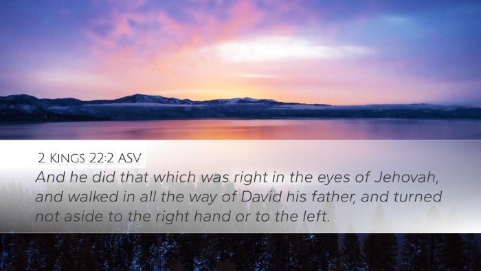2 Kings 22:2 ASV Bible Verse Image