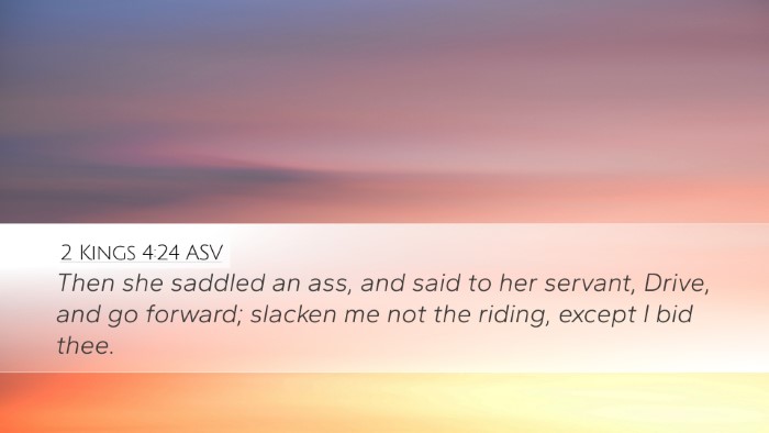 2 Kings 4:24 ASV Bible Verse Image