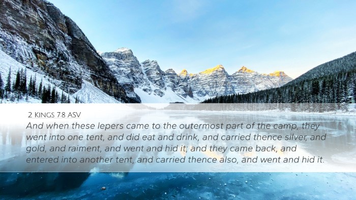 2 Kings 7:8 ASV Desktop Wallpaper - And when these lepers came to the outermost part - Desktop Bible Verse Wallpaper