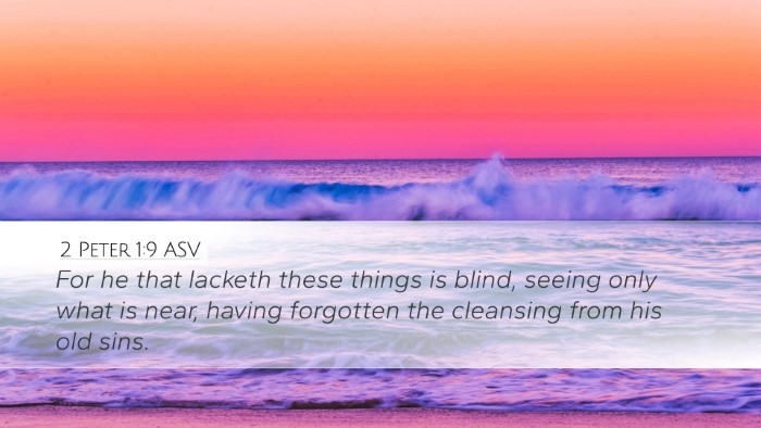 2 Peter 1:9 ASV Desktop Wallpaper - For he that lacketh these things is blind, seeing - Desktop Bible Verse Wallpaper