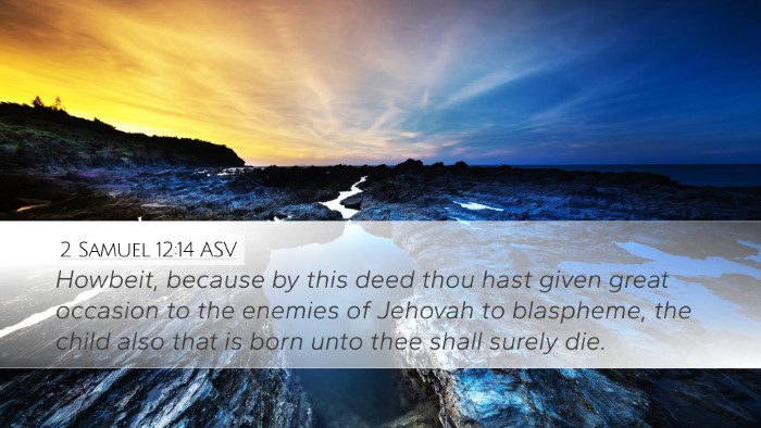 2 Samuel 12:14 ASV Bible Verse Image