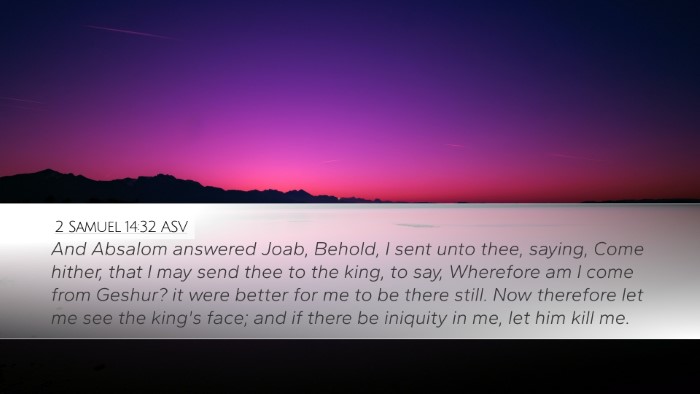 2 Samuel 14:32 ASV Bible Verse Image