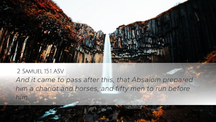2 Samuel 15:1 ASV Bible Verse Image