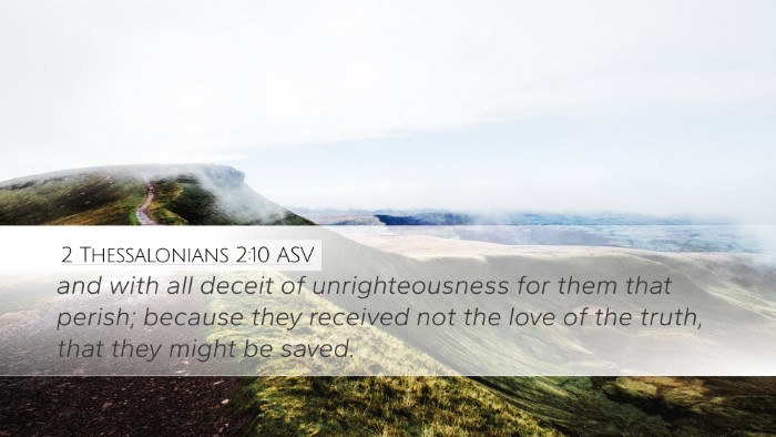 2 Thessalonians 2:10 ASV Bible Verse Image