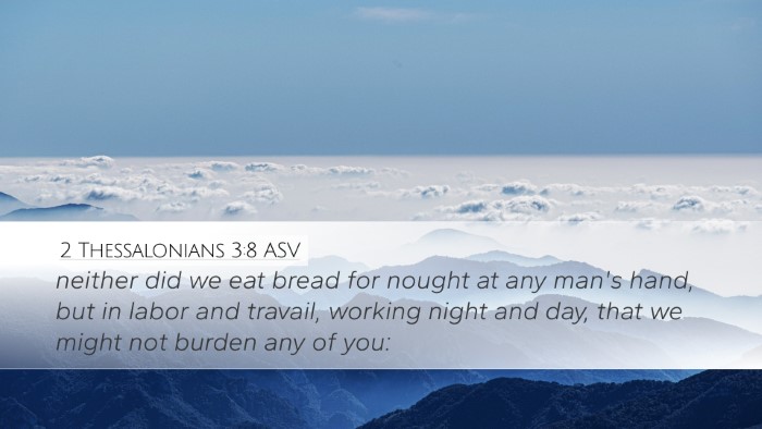 2 Thessalonians 3:8 ASV Bible Verse Image