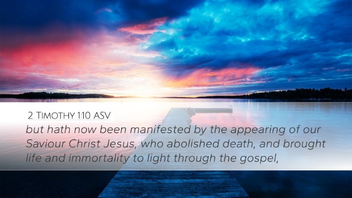 2 Timothy 1:10 ASV Bible Verse Image