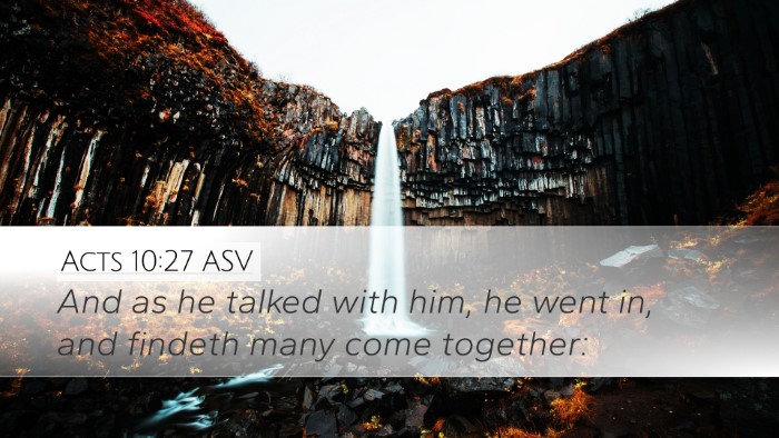 Acts 10:27 ASV Bible Verse Image