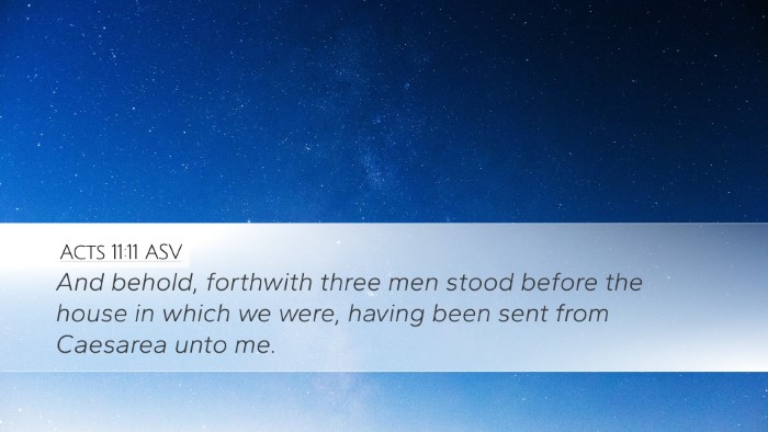 Acts 11:11 ASV Desktop Wallpaper - And behold, forthwith three men stood before the - Desktop Bible Verse Wallpaper