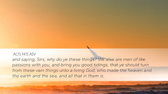 Acts 14:15 ASV Bible Verse Image
