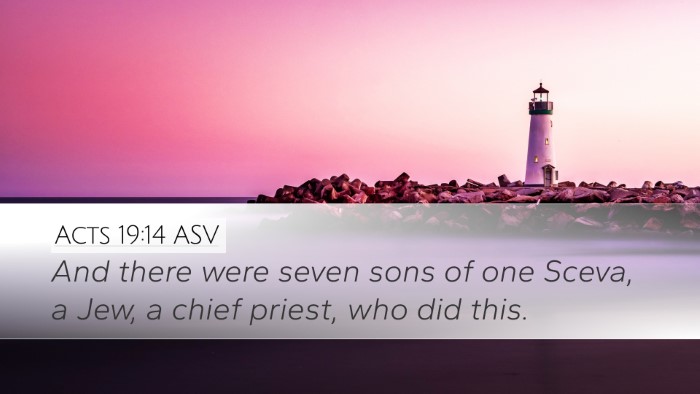 Acts 19:14 ASV Desktop Wallpaper - And there were seven sons of one Sceva, a Jew, a - Desktop Bible Verse Wallpaper