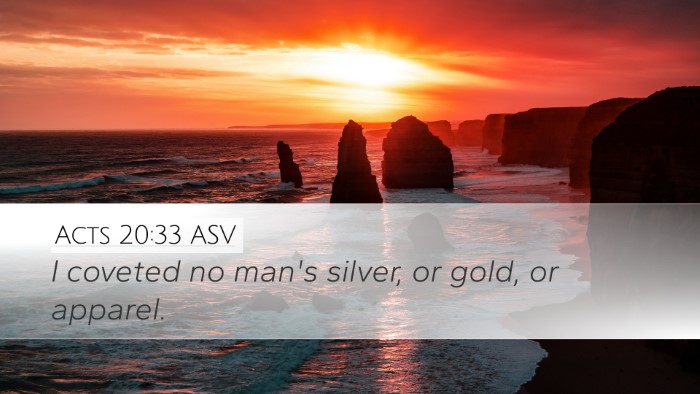 Acts 20:33 ASV Bible Verse Image