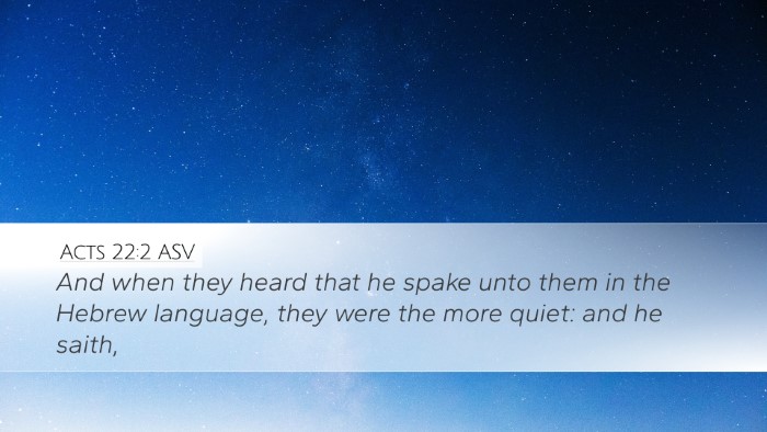 Acts 22:2 ASV Bible Verse Image
