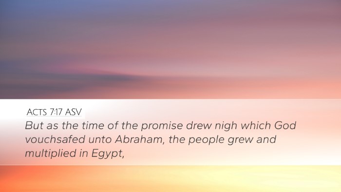 Acts 7:17 ASV Bible Verse Image