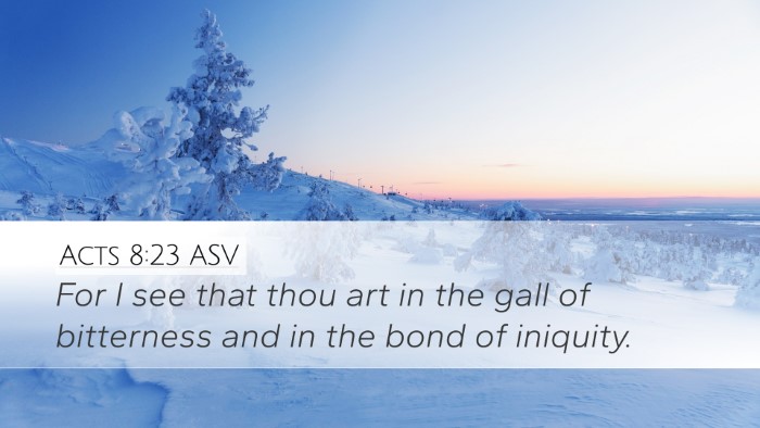 Acts 8:23 ASV Bible Verse Image