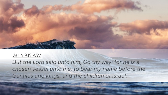 Acts 9:15 ASV Bible Verse Image