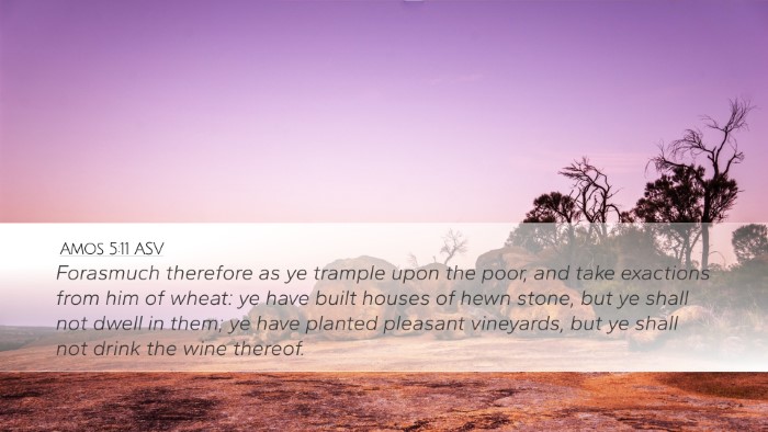 Amos 5:11 ASV Bible Verse Image