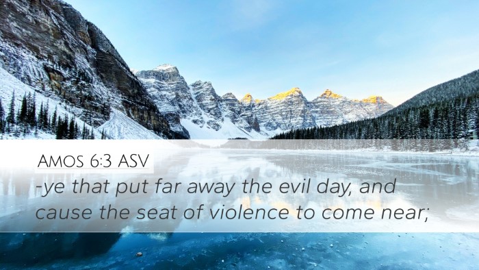 Amos 6:3 ASV Bible Verse Image