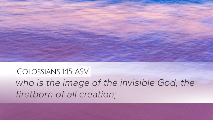 Colossians 1:15 ASV Bible Verse Image