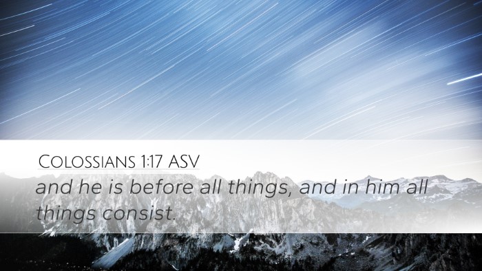 Colossians 1:17 ASV Bible Verse Image