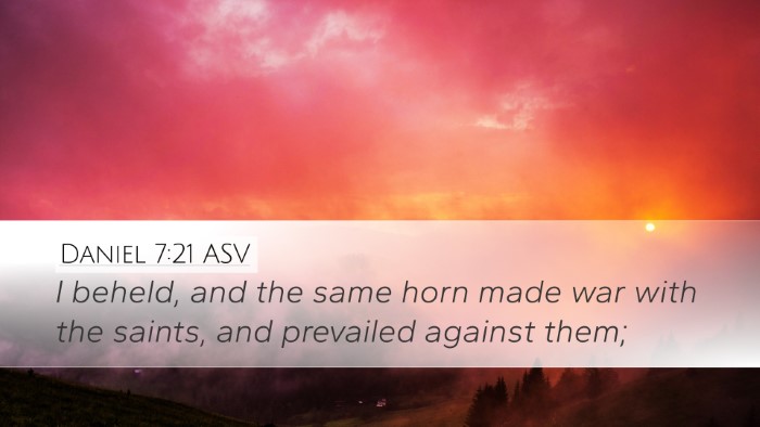 Daniel 7:21 ASV Desktop Wallpaper - I beheld, and the same horn made war with the - Desktop Bible Verse Wallpaper