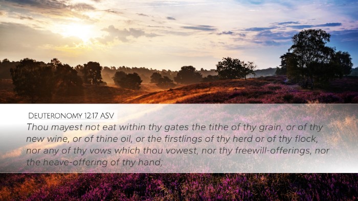 Deuteronomy 12:17 ASV Bible Verse Image