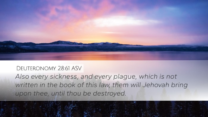 Deuteronomy 28:61 ASV Desktop Wallpaper - Also every sickness, and every plague, which is - Desktop Bible Verse Wallpaper
