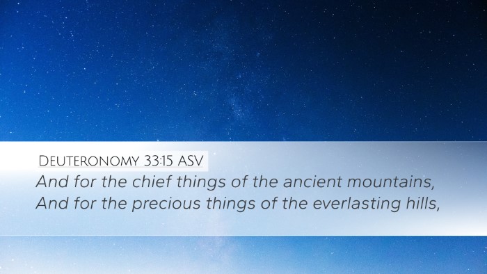 Deuteronomy 33:15 ASV Bible Verse Image