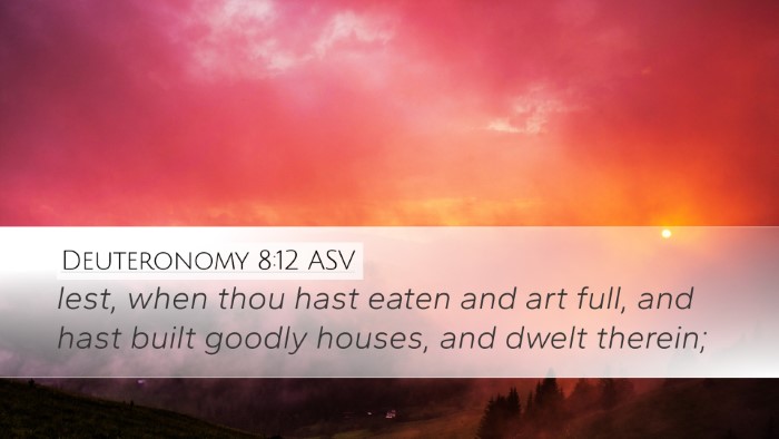 Deuteronomy 8:12 ASV Bible Verse Image