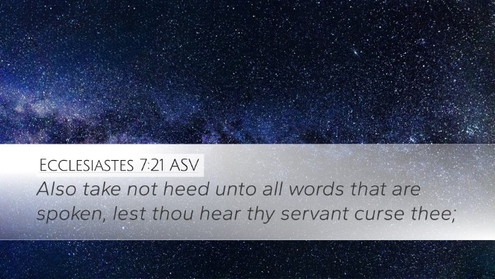 Ecclesiastes 7:21 ASV Bible Verse Image