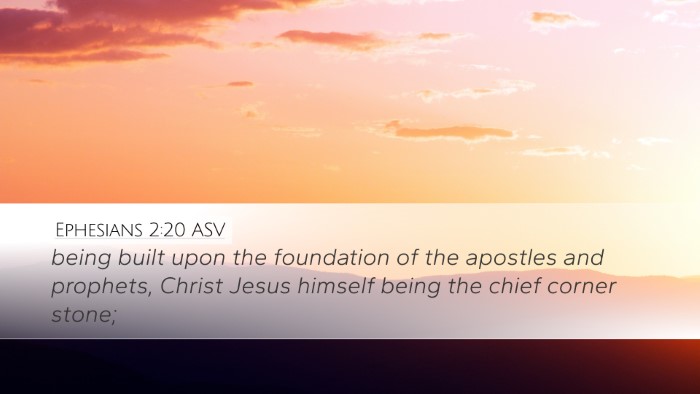 Ephesians 2:20 ASV Bible Verse Image
