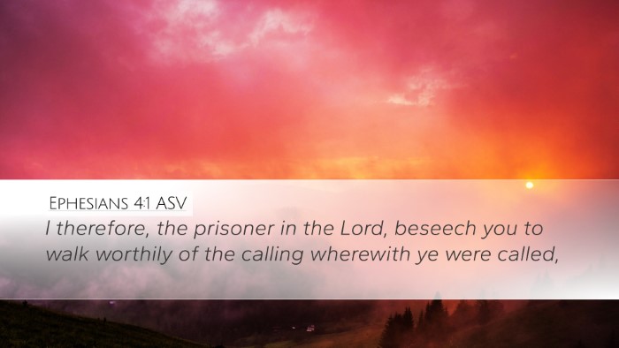 Ephesians 4:1 ASV Bible Verse Image