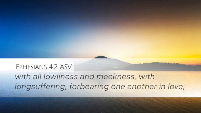 Ephesians 4:2 ASV Bible Verse Image