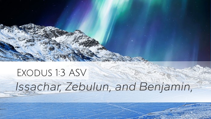 Exodus 1:3 ASV Desktop Wallpaper - Issachar, Zebulun, and - Desktop Bible Verse Wallpaper