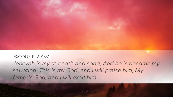 Exodus 15:2 ASV Bible Verse Image