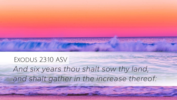 Exodus 23:10 ASV Bible Verse Image
