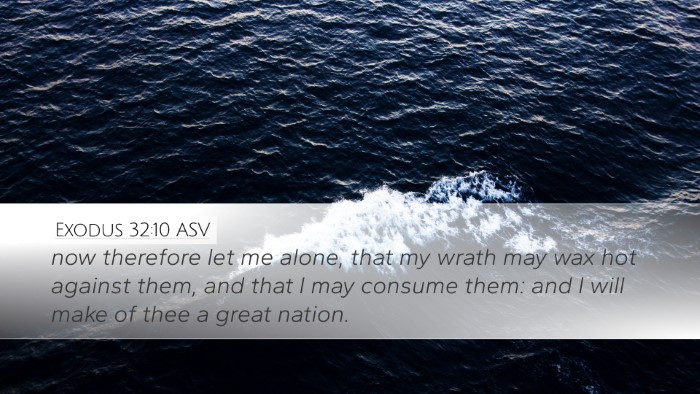 Exodus 32:10 ASV Bible Verse Image