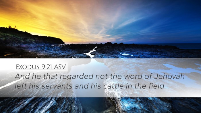 Exodus 9:21 ASV Bible Verse Image