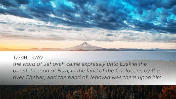 Ezekiel 1:3 ASV Bible Verse Image