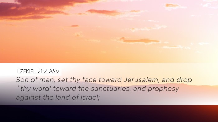 Ezekiel 21:2 ASV Bible Verse Image