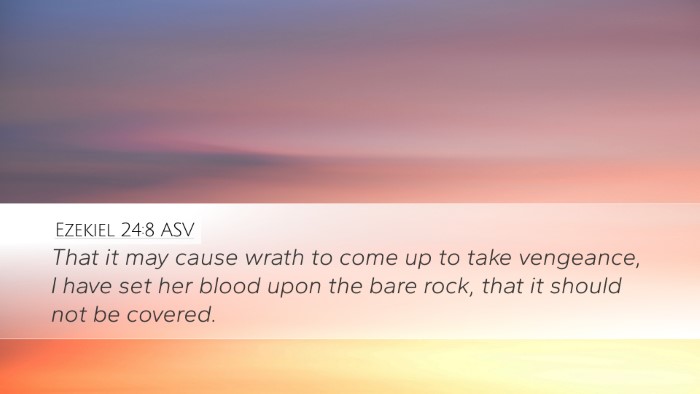 Ezekiel 24:8 ASV Bible Verse Image