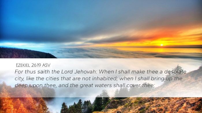 Ezekiel 26:19 ASV Bible Verse Image