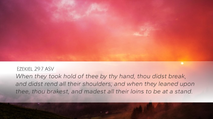 Ezekiel 29:7 ASV Bible Verse Image