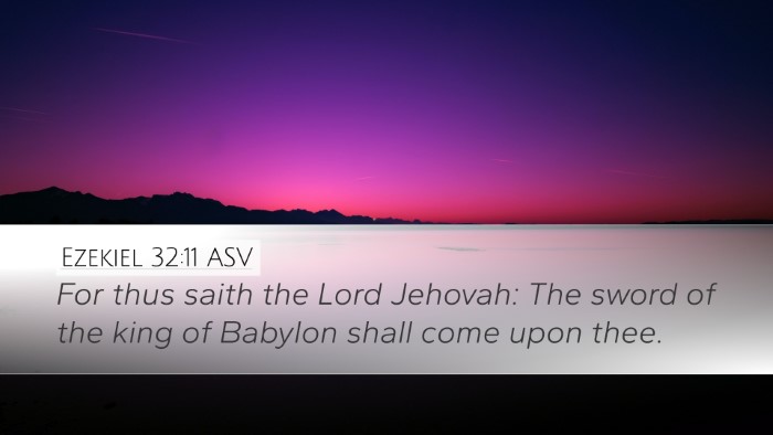Ezekiel 32:11 ASV Bible Verse Image