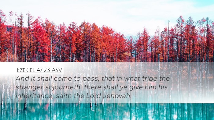 Ezekiel 47:23 ASV Desktop Wallpaper - And it shall come to pass, that in what tribe the - Desktop Bible Verse Wallpaper
