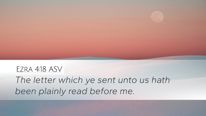Ezra 4:18 ASV Desktop Wallpaper - The letter which ye sent unto us hath been - Desktop Bible Verse Wallpaper