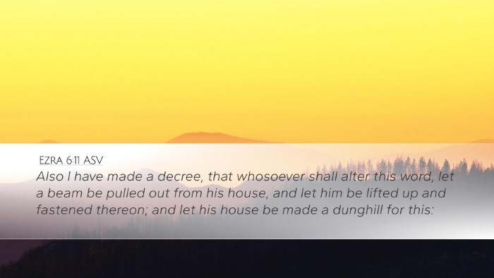 Ezra 6:11 ASV Bible Verse Image