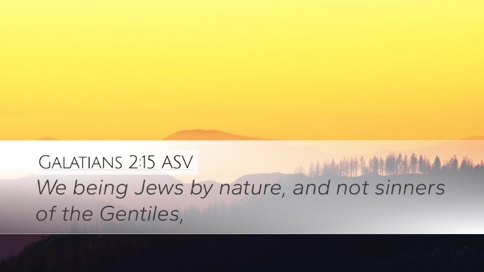 Galatians 2:15 ASV Bible Verse Image