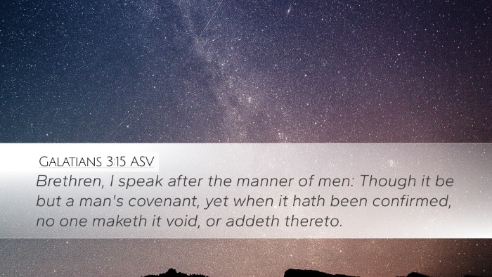 Galatians 3:15 ASV Bible Verse Image