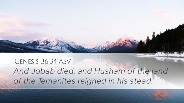 Genesis 36:34 ASV Desktop Wallpaper - And Jobab died, and Husham of the land of the - Desktop Bible Verse Wallpaper