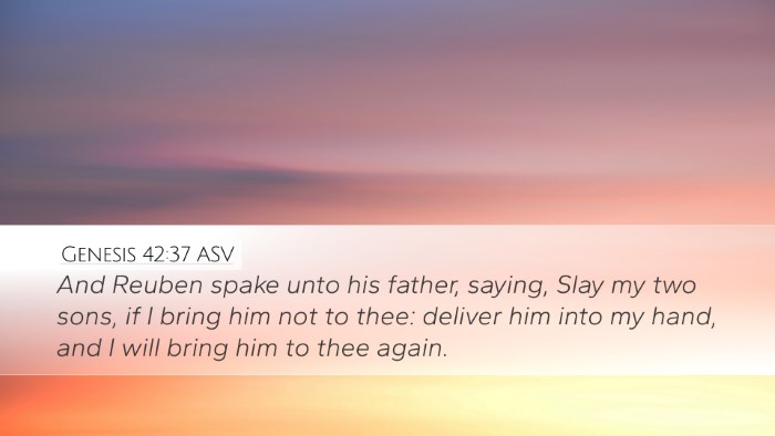 Genesis 42:37 ASV Desktop Wallpaper - And Reuben spake unto his father, saying, Slay my - Desktop Bible Verse Wallpaper